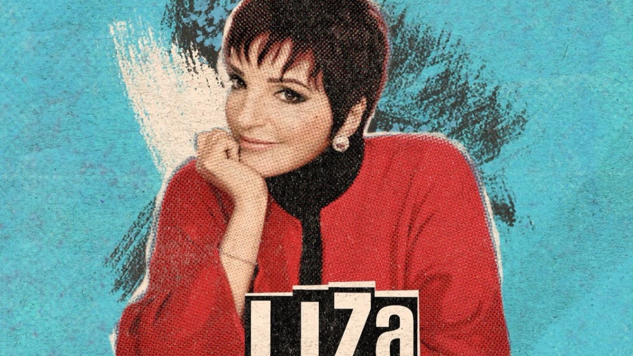 «Liza: A Truly Terrific Absolutely True Story»: Ένα ντοκιμαντέρ που μας αφηγείται το ταξίδι ζωής της Λίζα Μινέλι