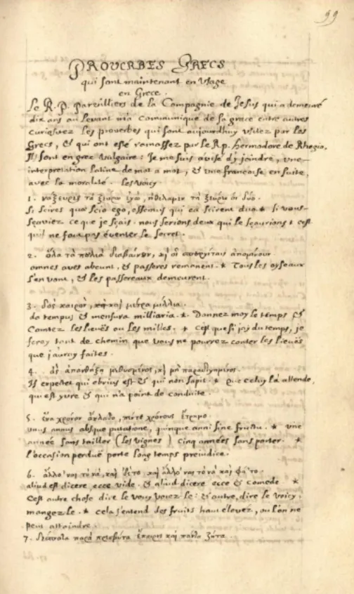 Το πρώτο φύλλο της συλλογής Proverbes Grecs (Μédiathèque  d’Orléans, χειρόγραφο MS 0422, φ. 99r).