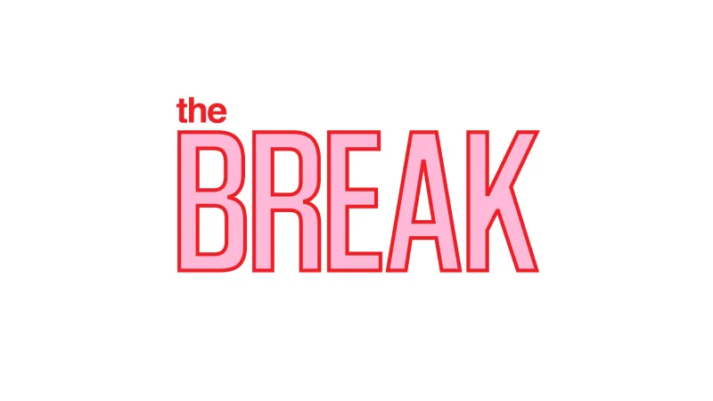 the break